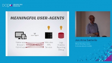 DATA MINER: Jon Arne Sæterås - What DevOps need to know about mobile